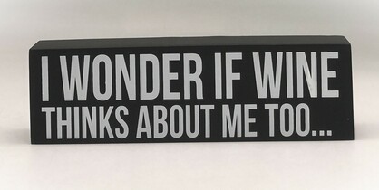 I Wonder if Wine Sign