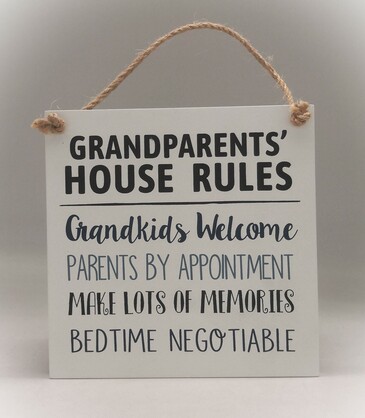 Grand Parents House Rules Sign