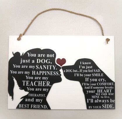 You are Not Just a Dog Sign