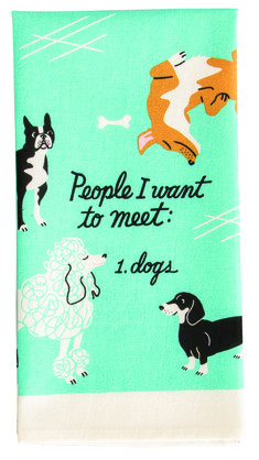 Dish Towel - People To Meet: Dogs