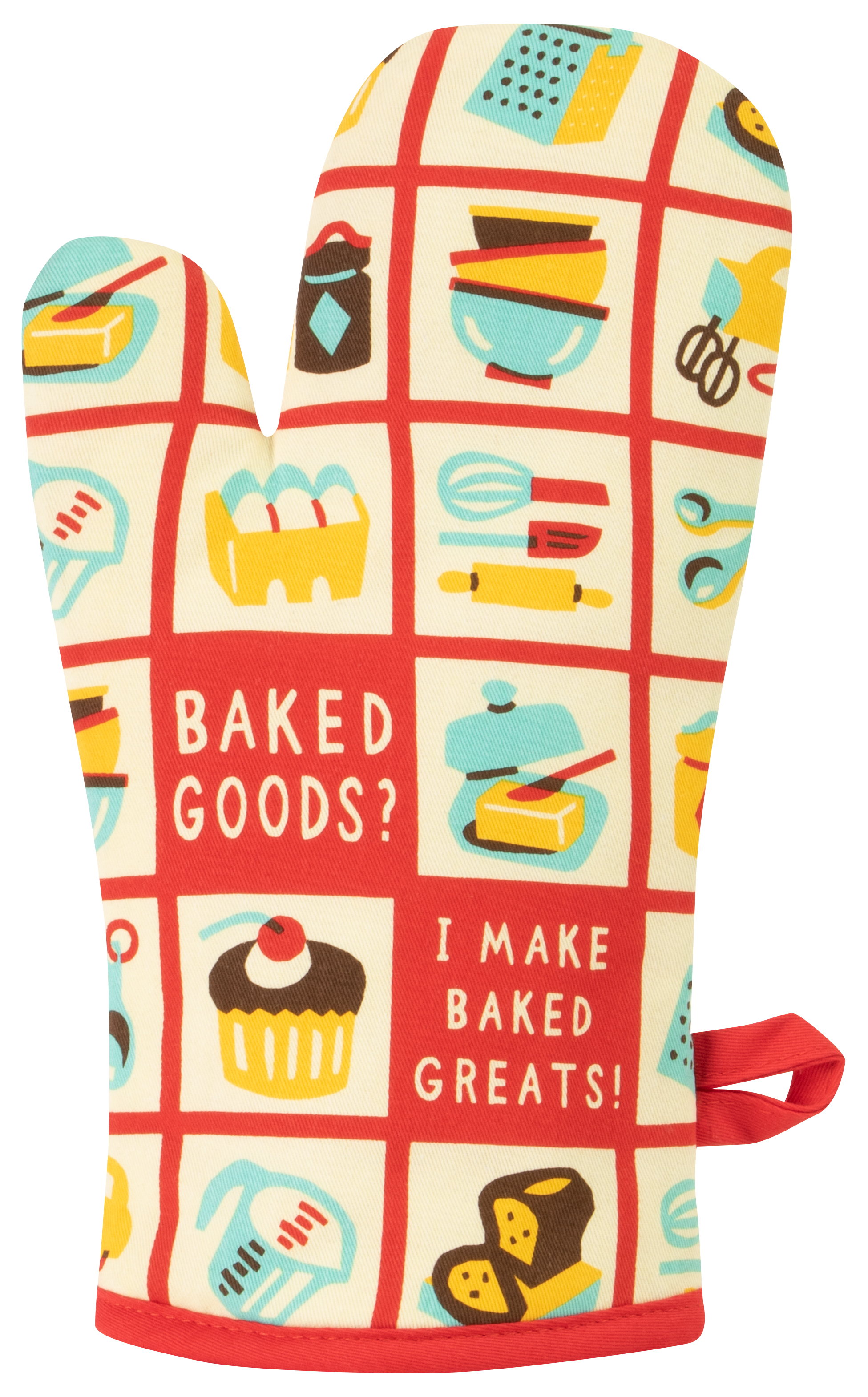 Oven Mitt - Baked Goods? I Make Baked Greats