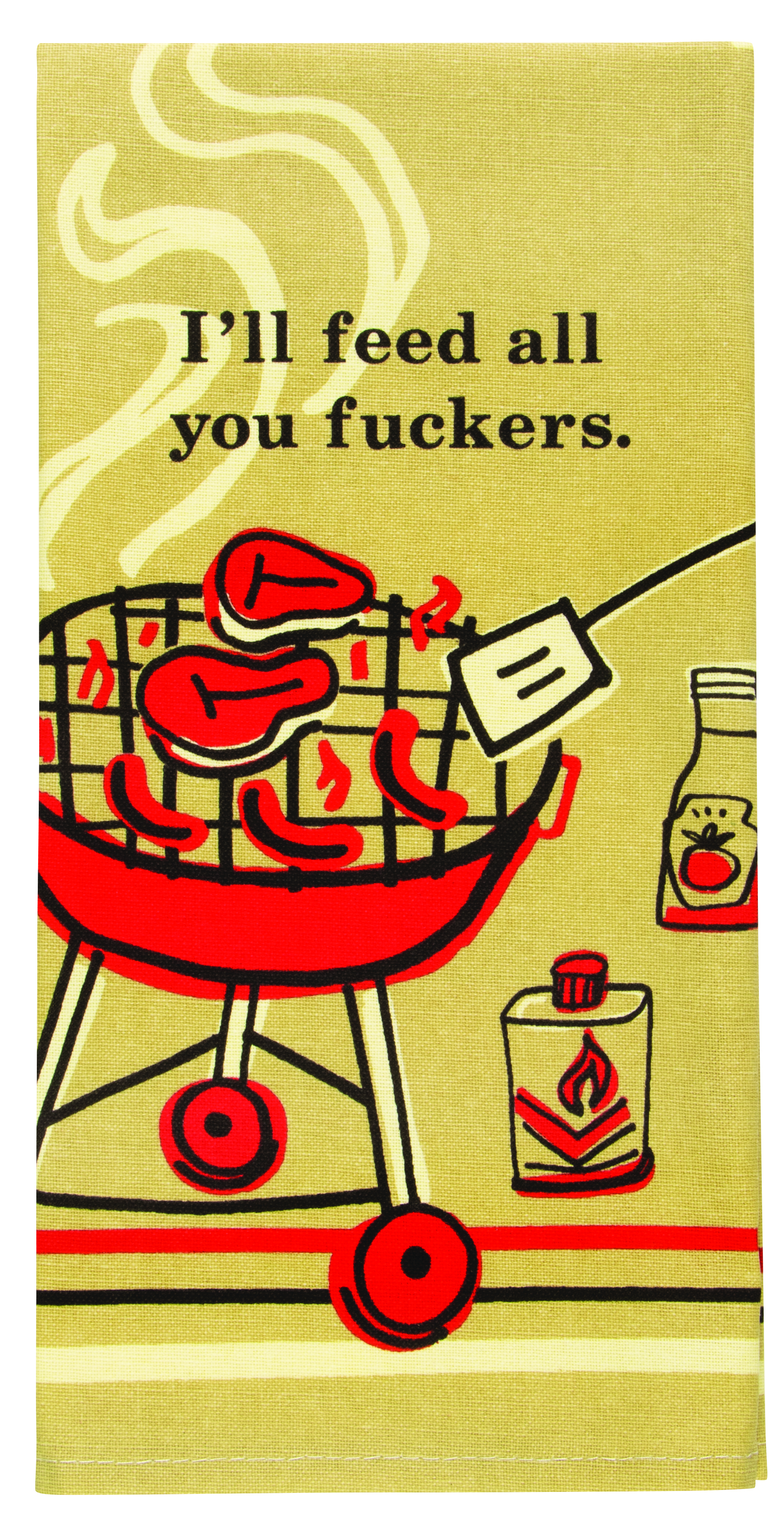 Dish Towel - I'll Feed All You F*ckers