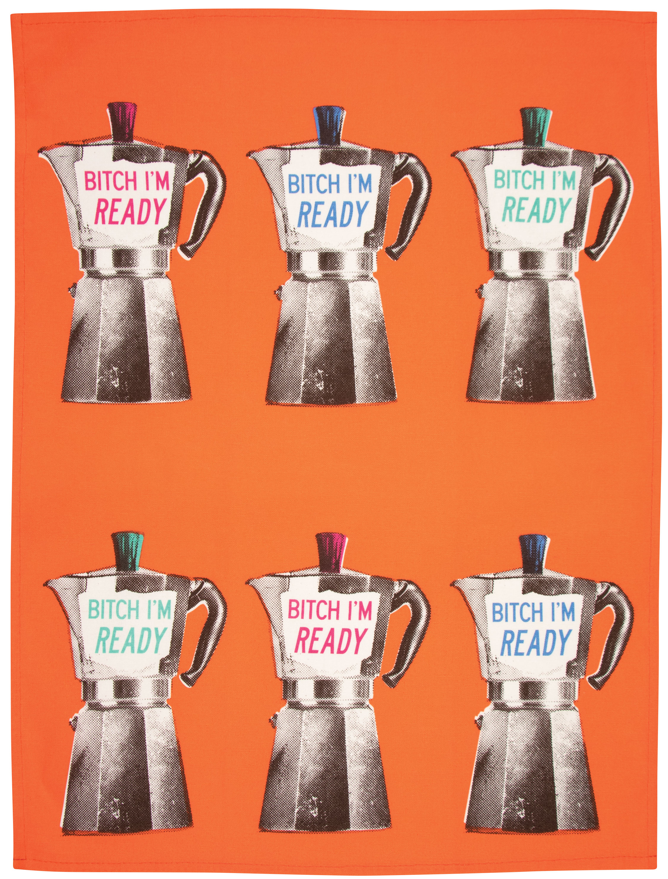 Dish Towel - Bitch I'm Ready