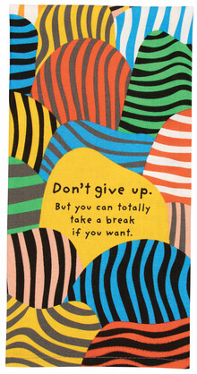 Dish Towel - Don't Give Up