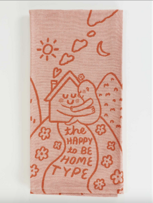 Happy To Be Home Dish Towel
