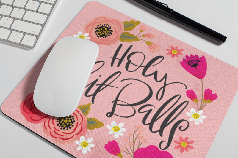 Holy Shit Balls Mouse Pad