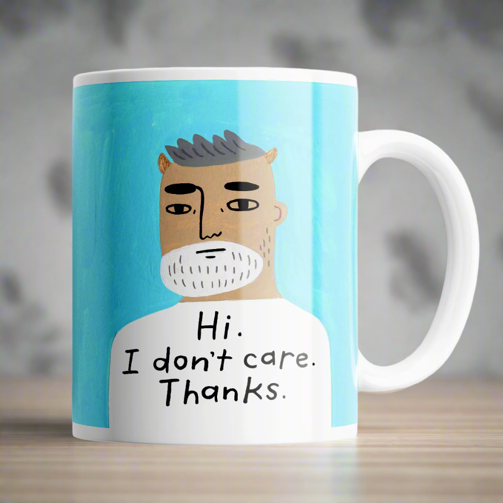 Hi I Don't Care Grumpy Bastard Mug