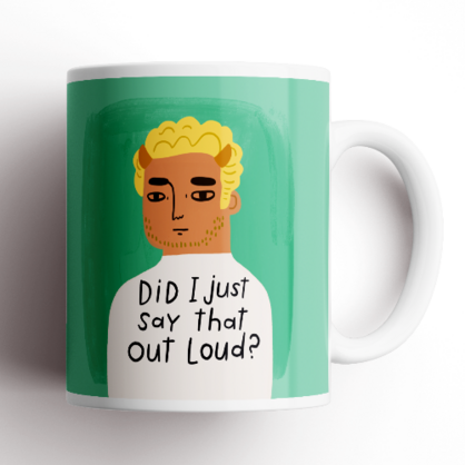 Did I Just Say That Out Loud? Grumpy Bastard Mug